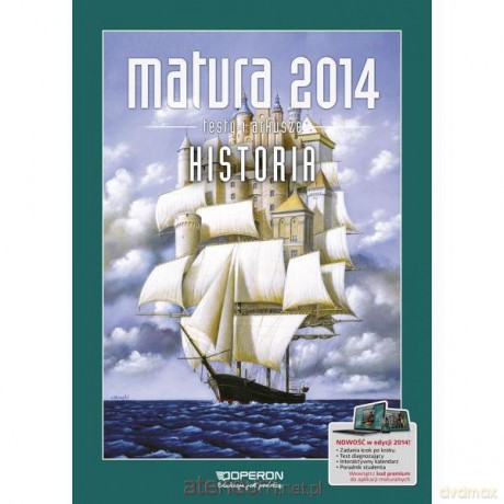 Matura 2014 Historia Testy i Arkusze [KSIĄŻKA]