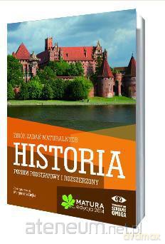 Matura 2014 Historia Zbiór zadań maturalnych [KSIĄŻKA]
