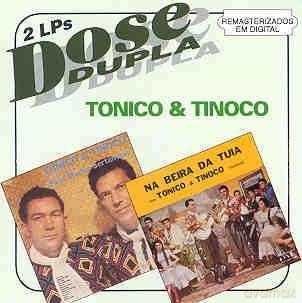 Tonico E Tinoco: Dose Dupla Vol. 01 [CD]