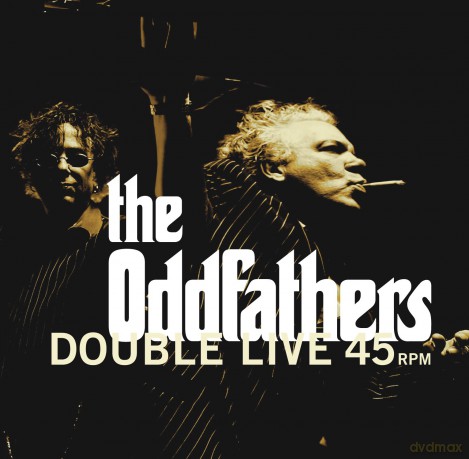 Oddfathers: Double Live 45 [CD]
