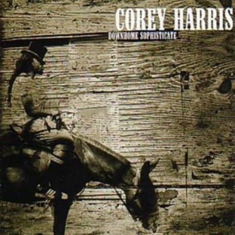 Corey Harris: Downhome Sophisticate [CD]