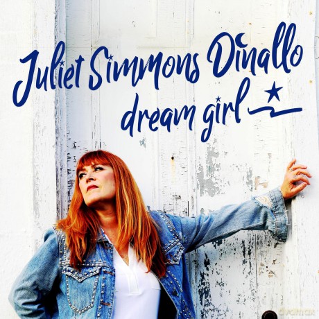 Juliet Simmons Dinallo: Dream Girl [CD]