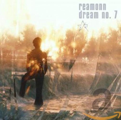 Reamonn: Dream No 7 [CD]