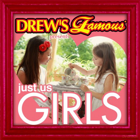 Just Us Girls: Drew's Famous-Just Us Girls [CD]