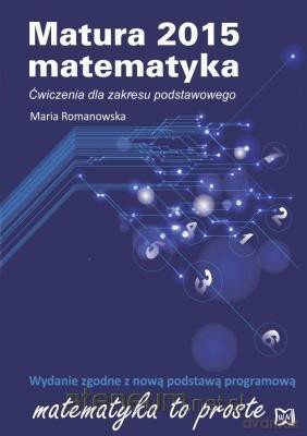 Matura 2015. Matematyka. Ćwiczenia ZP Nowik [KSIĄŻKA]