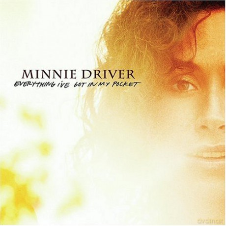 Minnie Driver: Driver Minnie-Everything i've Got in My [CD]