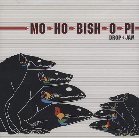 Mo-Ho-Bish-O-Pi: Drop Jaw [CD]