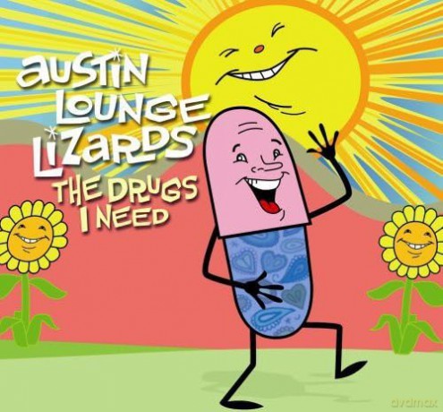 Austin Lounge Lizards: Drugs I Need [CD]