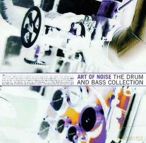 Art Of Noise: Drum and Bass Collection [CD]