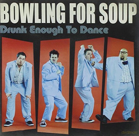 Bowling For Soup: Drunk Enough to Dance [CD]