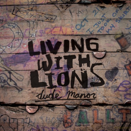 Living With Lions: Dude Manor E.p. [CD]