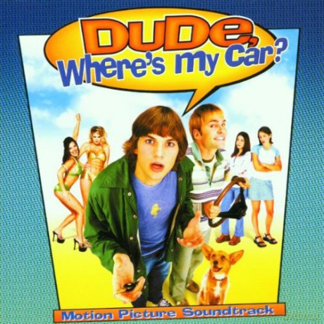Dude Where's My Car [CD]
