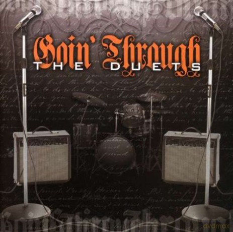 Goin Through: Duets [CD]