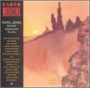 Papa John: Earth Medicine [CD]