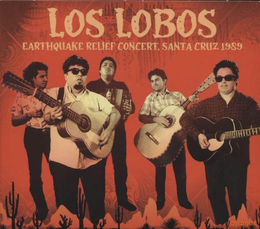 Los Lobos: Earthquake Relief Concert 1989 [CD]