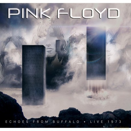 Pink Floyd: Echoes From Buffalo - Live 1973 [2CD]