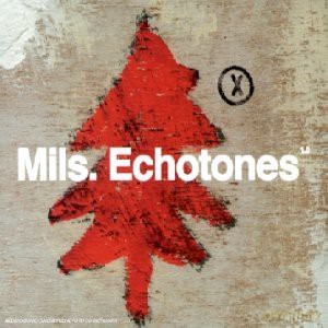 Mils: Echotones [CD]