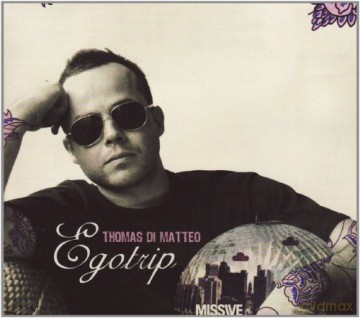 Thomas Di Matteo: Egotrip [CD]