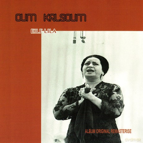 Oum Kalsoum: Eilf Lila [CD]