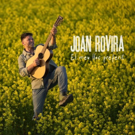 Rovira Joan: El Meu Lloc Preferit [CD]