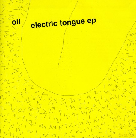 Oil: Electric Tongue [CD]