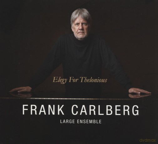 Frank Carlberg Large Ensemble: Elegy For Thelonious [CD]