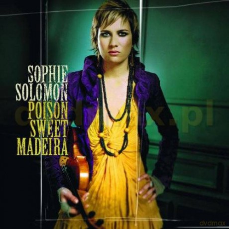 Sophie Solomon: Poison Sweet Madeira [CD]