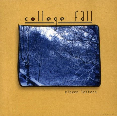 College Fall: Eleven Letters [CD]