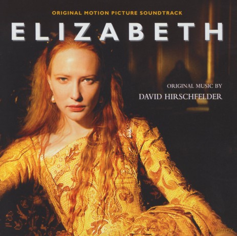 David Hirschfelder: Elizabeth: Original Soundtrack [CD]