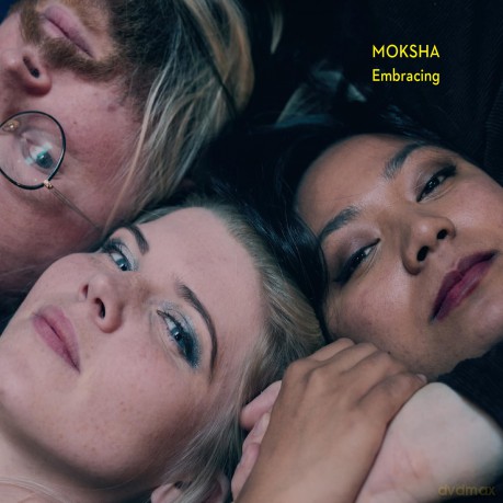 Moksha: Embracing [CD]