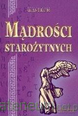 Mądrości starożytnych [KSIĄŻKA]