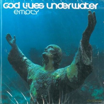 God Lives Underwater: Empty [CD]