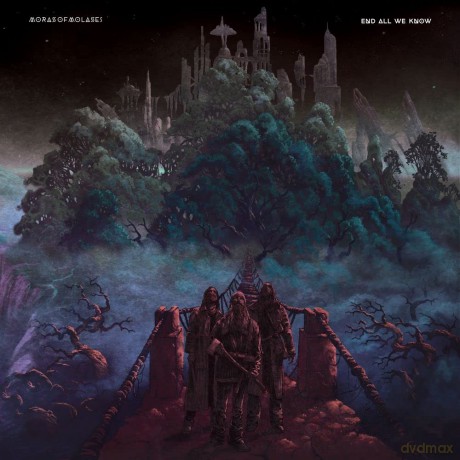 Morass Of Molasses: End All We Know [CD]