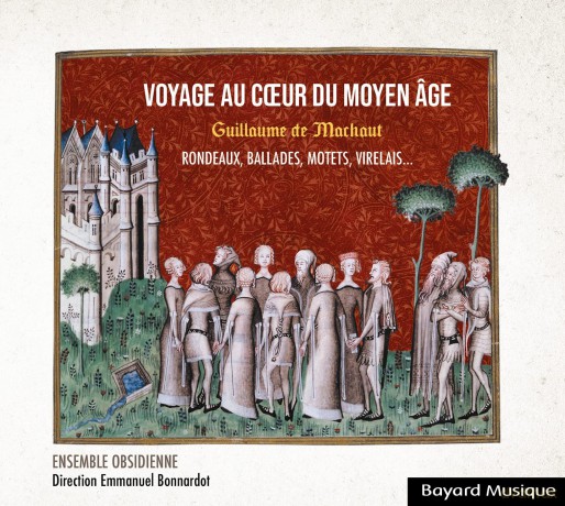 Ensemble Obsidienne - Guillaume De Machaut: Voyage Au Coeur Du Moyen Age [CD]