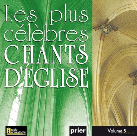 Ensemble Vocal Alliance - Les Plus Celebres Chants D'Eglise Vol. 5 [CD]