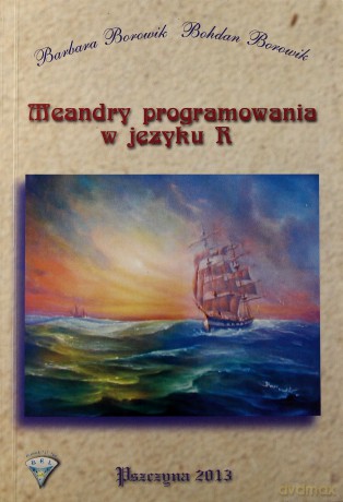 Meandry programowania w języku R [KSIĄŻKA]