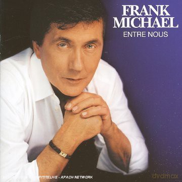 Frank Michael: Entre Nous [CD]