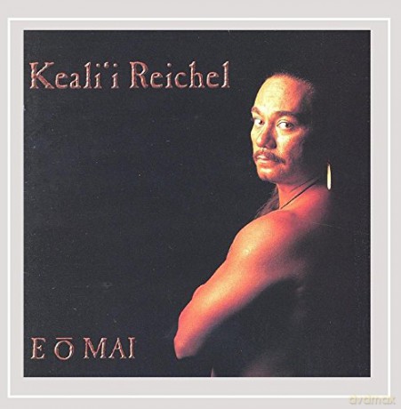 Keali'I Reichel: Eo Mai [CD]