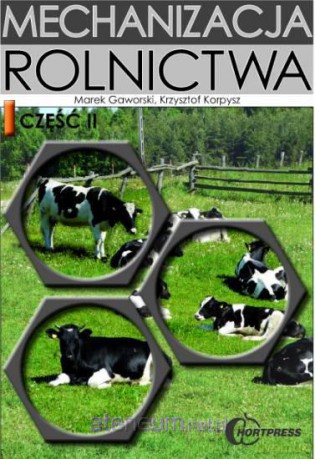 Mechanizacja Rolnictwa cz.2 [KSIĄŻKA]