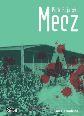 Mecz Audiobook mp3 [AUDIOBOOK]