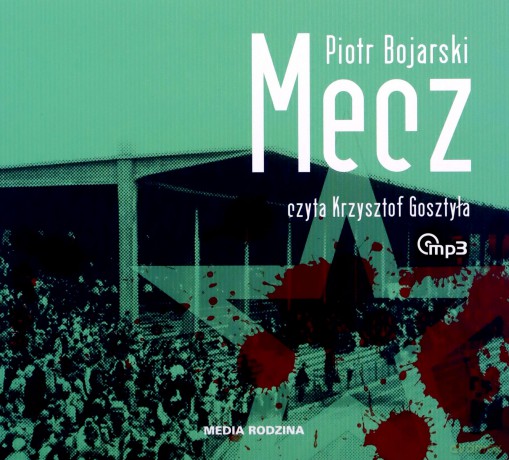 Mecz Audiobook mp3 [AUDIOBOOK]