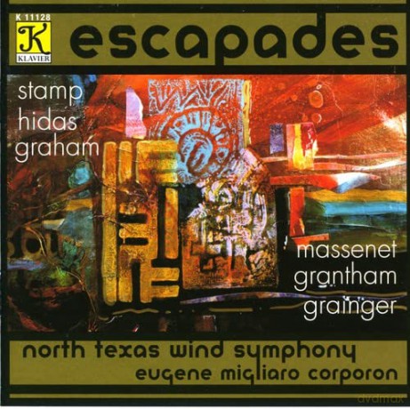 North Texas Wind Symphony: Escapades [CD]