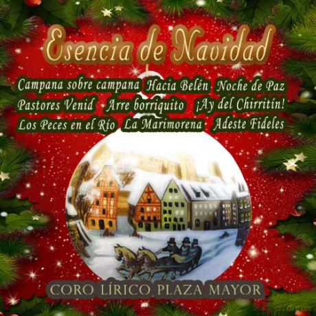 Grupo Lirico Plaza Mayor: Esencia De Navidad [CD]