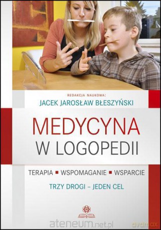Medycyna w logopedii [KSIĄŻKA]
