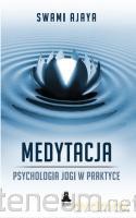Medytacja. Psychologia jogi w praktyce [KSIĄŻKA]