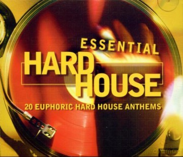 Essential Hard House: Essential Hard House [2CD]