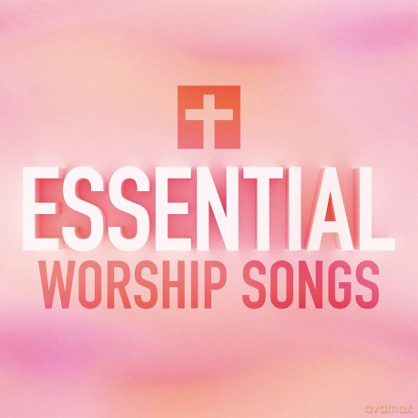 Essential Worship Songs [CD]