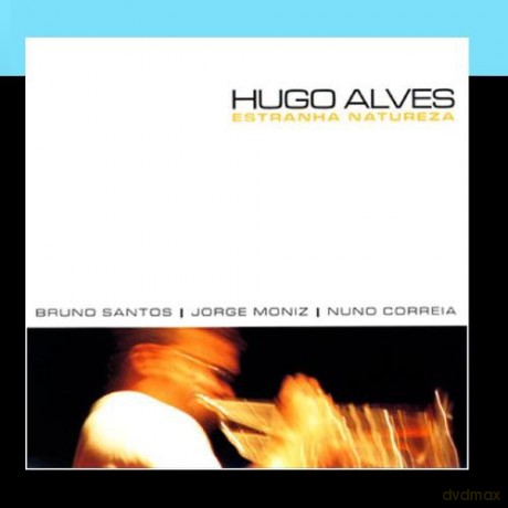 Hugo Alves: Estranha Natureza [CD]