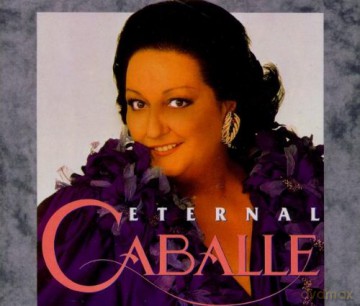 Montserrat Caballe: Eternal Caballe' [2CD]
