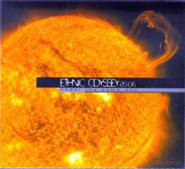 Ethnic Odyssey 2006 [CD]